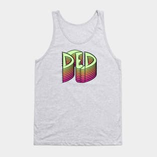 DED Tank Top